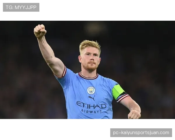 德布劳内状态起伏加剧，曼城中场创造力能否持续依赖？